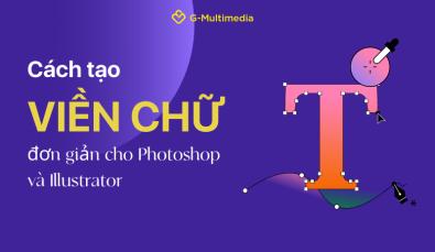 Cách tạo viền chữ cực đơn giản cho Photoshop và Illustrator