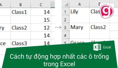 Cách tự động hợp nhất các ô trống trong Excel