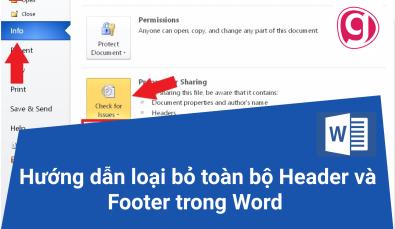 Cách loại bỏ toàn bộ Header và Footer trong Word