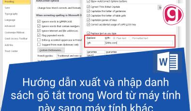 Hướng dẫn xuất và nhập danh sách gõ tắt trong Word từ máy tính này sang máy tính khác