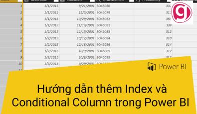 Hướng dẫn thêm Index và Conditional Column trong Power BI