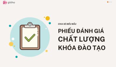 Mẫu phiếu đánh giá chất lượng đào tạo cho doanh nghiệp