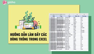 Thủ thuật Excel giúp làm đầy các ô trống trong bảng dữ liệu