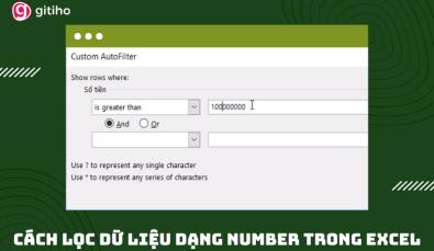 Hướng dẫn kỹ thuật lọc dữ liệu dạng Number trong Excel