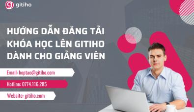 Hướng dẫn cách tạo khóa học trên Gitiho dành cho giảng viên
