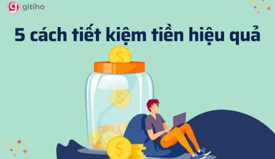 Bật mí 5 cách tiết kiệm tiền hiệu quả cực kỳ đơn giản