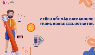 Hướng dẫn đổi màu background trong AI đơn giản nhất