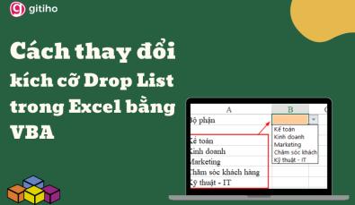 Cách thay đổi kích thước của Drop List trong Excel bằng VBA