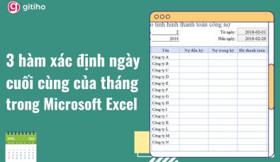 3 hàm trong Excel giúp bạn xác định ngày cuối tháng chuẩn nhất