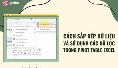 Cách sắp xếp dữ liệu và các bộ lọc trong Pivot Table