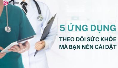 Điểm danh 5 ứng dụng theo dõi sức khỏe mà bạn nên cài đặt