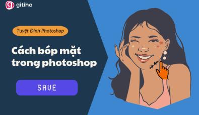 Hướng dẫn cách bóp mặt trong photoshop chỉ trong một nốt nhạc