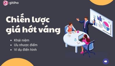 Chiến lược giá hớt váng, khái niệm và ví dụ điển hình