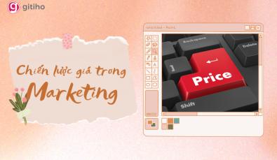 Top 7 chiến lược giá cho sản phẩm phổ biến nhất trong Marketing