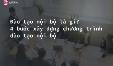 Đào tạo nội bộ là gì? 4 bước xây dựng chương trình đào tạo nội bộ