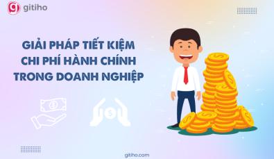 Giải pháp tiết kiệm chi phí hành chính trong doanh nghiệp