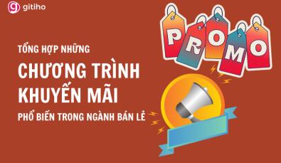 Tổng hợp những chương trình khuyến mãi thường xuyên được nhãn hàng áp dụng