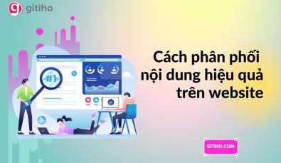 Hướng dẫn cách phân phối nội dung hiệu quả trên webiste