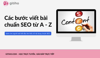 Bài viết chuẩn SEO là gì? Hướng dẫn các bước viết bài chuẩn SEO