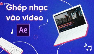 LÀM THẾ NÀO ĐỂ CHÈN NHẠC VÀO VIDEO TRONG AFTER EFFECT?