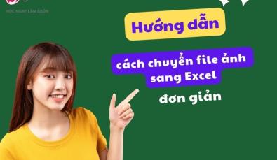 Hướng dẫn cách chuyển file ảnh sang Excel chỉ trong 1 nốt nhạc