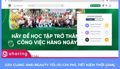 GSV Clinic and Beauty tối ưu chi phí, tiết kiệm thời gian, nâng cao hiệu quả đào tạo nhân viên với hệ thống LMS của Gitiho for Leading Business