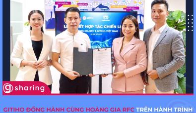 Gitiho đồng hành cùng Hoàng Gia RFC trên  hành trình “Phát triển con người - phát triển tổ chức”