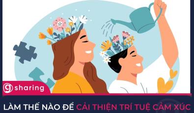 Làm thế nào để cải thiện trí tuệ cảm xúc tại nơi làm việc?