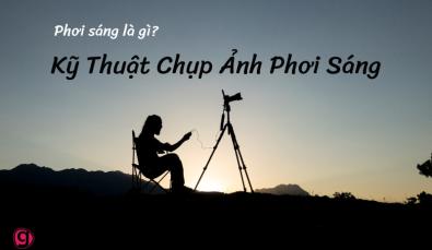 Phơi sáng là gì? Cách chụp ảnh phơi sáng dành cho các nhiếp ảnh gia