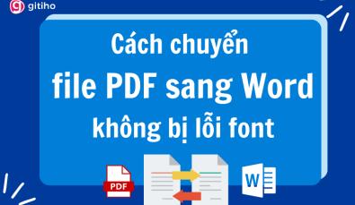 11 Cách chuyển PDF sang Word không lỗi font trên máy tính