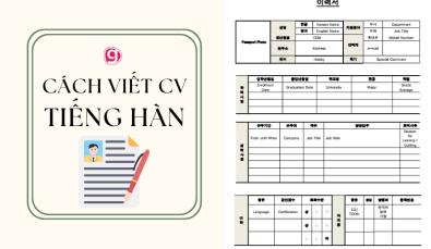 Cách viết CV tiếng Hàn đẹp chuẩn, ấn tượng