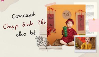 Tổng hợp 25+ Concept chụp ảnh tết cho bé độc lạ dễ thương