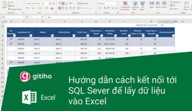 Hướng dẫn cách kết nối SQL với Excel để lấy dữ liệu