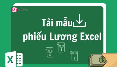 Tải ngay mẫu phiếu lương Excel cho nhân viên đẹp, chuyên nghiệp