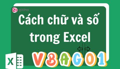 Hướng dẫn 4 cách tách chữ và số trong Excel cực đơn giản