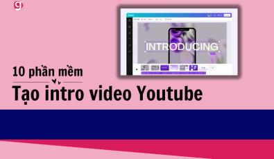 10 trang web tạo intro video youtube đẹp, nhanh chóng