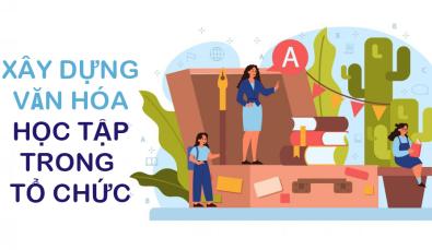 Cách để xây dựng một tổ chức học tập tại doanh nghiệp