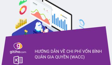 Hướng dẫn cách tính Chi phí vốn bình quân gia quyền (WACC)