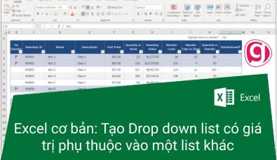 HƯỚNG DẪN TẠO DROP-DOWN LIST CÓ GIÁ TRỊ PHỤ THUỘC VÀO MỘT LIST KHÁC TRONG EXCEL