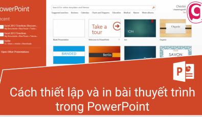Cách thiết lập và in bài thuyết trình trong PowerPoint