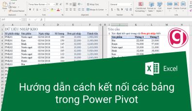Hướng dẫn cách kết nối các bảng trong Power Pivot