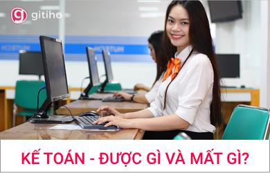 NGHỀ KẾ TOÁN, ĐƯỢC GÌ VÀ MẤT GÌ?