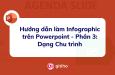 Hướng dẫn làm Infographic trên Powerpoint - Phần 3: Dạng Chu trình