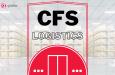 Tất tần tật về phí CFS và kho CFS trong xuất nhập khẩu