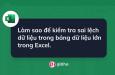 Làm sao để kiểm tra sai lệch dữ liệu trong bảng dữ liệu lớn trong Excel.