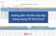 Hướng dẫn chi tiết cách lập bảng lương 3P trên Excel
