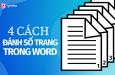 Cách đánh số trang tiểu luận, luận văn, báo cáo trong Word chuẩn
