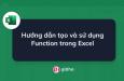 Hướng dẫn tạo và sử dụng Function trong excel