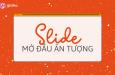 Hướng dẫn cách tạo slide mở đầu ấn tượng trong PowerPoint