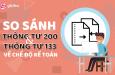 So sánh thông tư 200 và thông tư 133 về chế độ kế toán